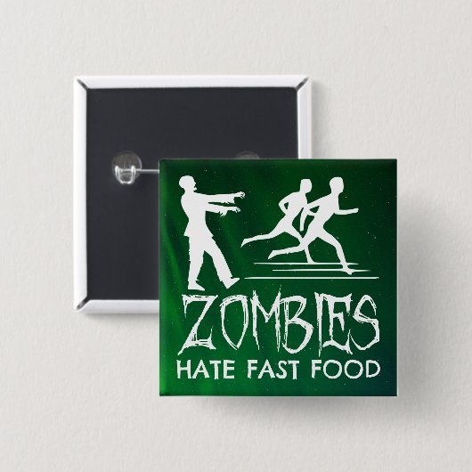 Zombies Hate Fast Food Vierkante Button 5,1 Cm (Voorkant /achterkant)