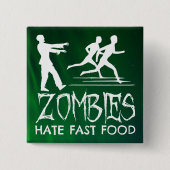 Zombies Hate Fast Food Vierkante Button 5,1 Cm (Voorkant)