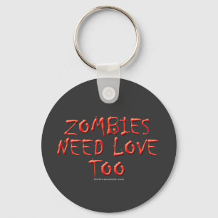 Zombies hebben ook liefde nodig sleutelhanger