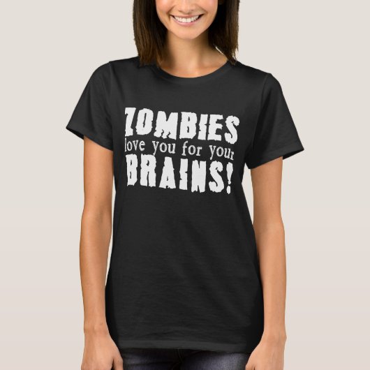 Zombies houden van je voor je hersenen t-shirt (Voorkant)