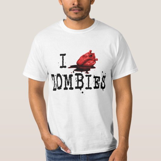 Zombies. i love t-shirt (Voorkant)