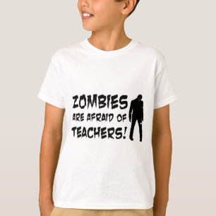 Zombiës is bang voor leraren t-shirt