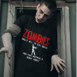 Zombies, je hebt niets om je zorgen over te maken t-shirt<br><div class="desc">Zombies,  je hebt niets om je zorgen over te maken</div>