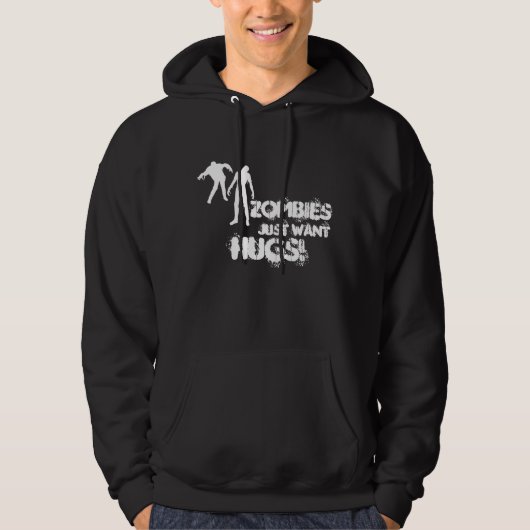 Zombies just want hugs hoodie (Voorkant)
