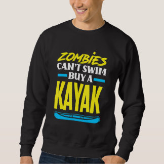 Zombies Kunnen Niet Zwemmen Koop Een Kayak Kayakke Trui