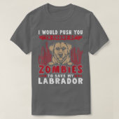 Zombies om mijn labrador Funny Halloween Dog te re T-shirt (Design voorkant)