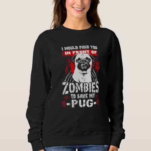 Zombies om mijn Pug-hond te redden Halloween Trui (Voorkant)