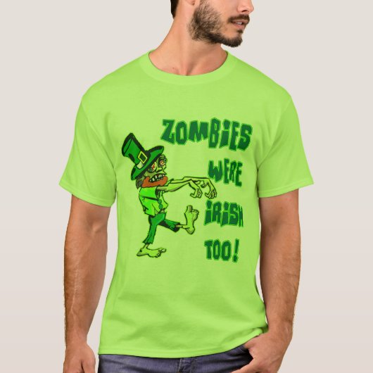 Zombies waren ook Iers! T-shirt (Voorkant)