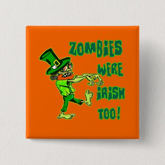 Zombies waren ook Iers! Vierkante Button 5,1 Cm (Voorkant)