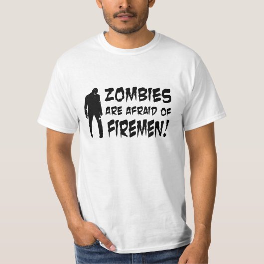 Zombies zijn bang voor T-shirt van Firemen (Voorkant)