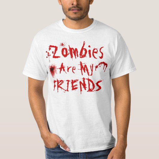Zombies zijn mijn vrienden shirt (Voorkant)