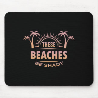 Zomer grappige vakantie deze stranden zijn schaduw muismat