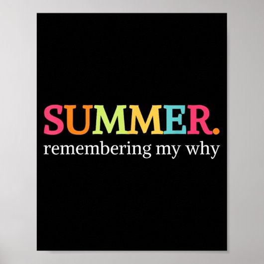 Zomer Herinneren Mijn Waarom Kunst Poster (Voorkant)
