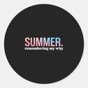 Zomer herinnerend waarom koele kleurrijke gradiënt ronde sticker