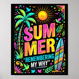 Zomer herinnering aan mijn waarom tropische vibes poster