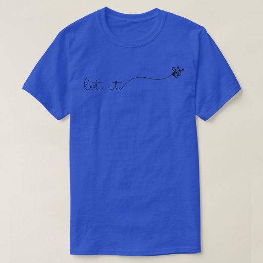 Zomer met de Gezegde Cute Bewarer Laat hem bijen T-shirt (Design voorkant)