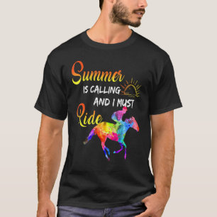 Zomer roept en ik moet op een cool paard racen t-shirt