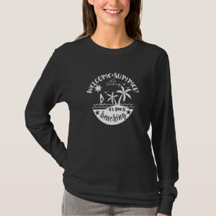 Zomer Vakantie Geen Onderwijs Het Is Tijd Om Te St T-shirt
