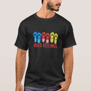 Zomer Vibes Gevoelens Familie Zomer Vakantie T-shirt