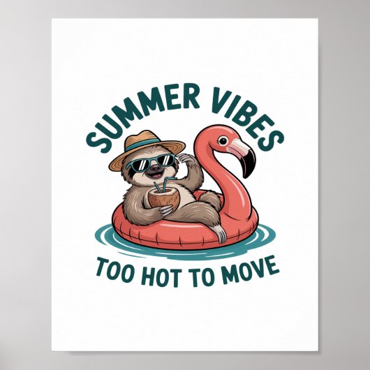 Zomer Vibes Sloth Funny Lazy Float Poster (Voorkant)