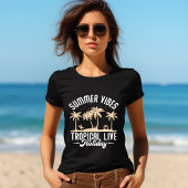Zomer Vibes: Tropisch Live Vakantie T-shirt