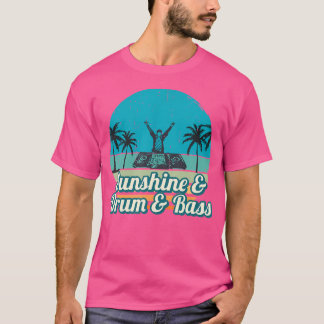 Zomerfestival DNB Shirt Sunshine Drum Bass Sh