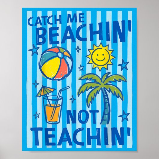 Zomerstop In Plaats Van Lesgeven Docent Poster (Voorkant)