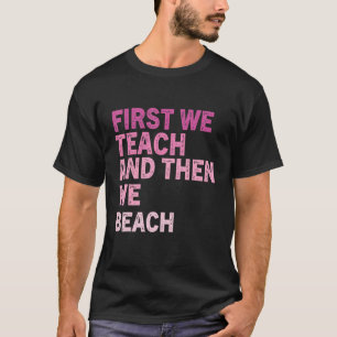 Zomervakantie Ocean Beach Cool Humor Zomer 40 T-shirt