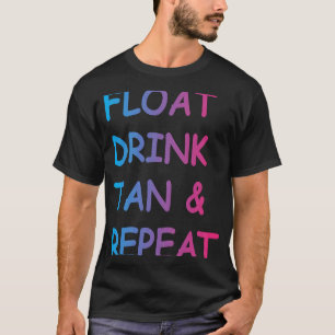 Zomzwembad Drink Tan en herhaal T-shirt