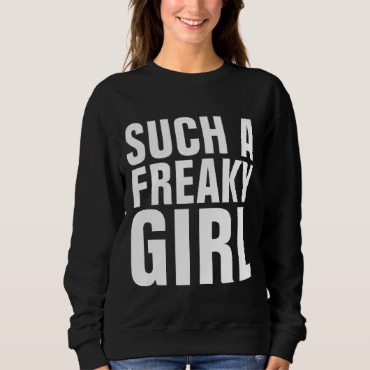 ZO'N FREAKY GIRL Funny Dames T-Shirts (Voorkant)