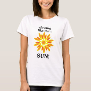 Zon gloeit als de zon t-shirt