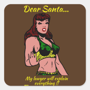ZO'N. MIJN LAWYER ZAL... grappige kerst. Vierkante Sticker