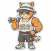 Zon Uit Poot Uit - Grappige Gym Kat Vader Sticker (Voorkant)