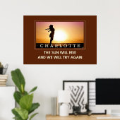 Zon zal toenemen We zullen opnieuw proberen de muu Poster (Thuiskantoor)