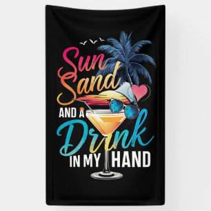 Zon Zand en een Drankje in Mijn Hand Strand Cruise Spandoek