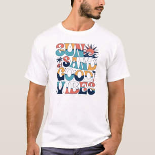 Zon Zand Goede Vibes Zomer Strand T-shirt Vakantie