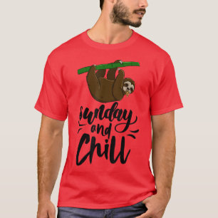 Zondag en Chill Funny Sleepy Head Lazy Sloth Love T-shirt