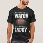 Zondag kijken we naar Football met papa Funny Fami T-shirt (Voorkant)
