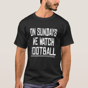 Zondag kijken we naar Football T-shirt
