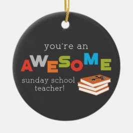 Zondag schoolleraar — Geweldige Keramisch Ornament