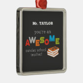 Zondag schoolleraar — Geweldige Metalen Ornament (Rechts)