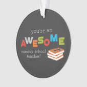 Zondag schoolleraar — Geweldige Ornament (voorkant)