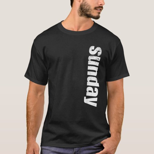 ZONDAG Shirt Dagen van de WEEK Grappige Mannen Vro (Voorkant)