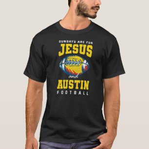 Zondag zijn er voor Jezus en Austin Football Texas T-shirt