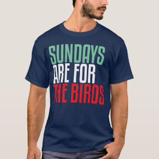 Zondagen zijn voor de Vogels vriend T-shirt