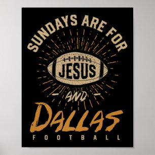 Zondagen zijn voor Jezus en Dallas Football Texas Poster
