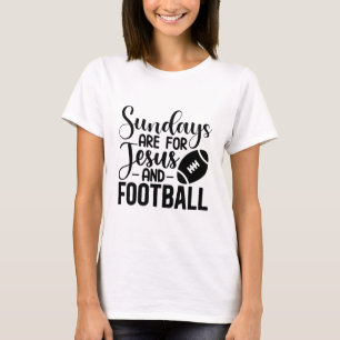 Zondagen zijn voor Jezus en Football T-shirt