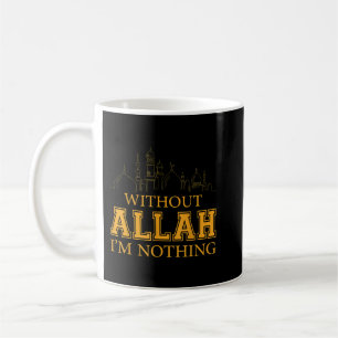 Zonder Allah ben ik niets islamitisch T-shirt mosl Koffiemok