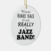 Zonder Bari Sax - Jazz Band Keramisch Ornament (Rechts)