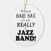 Zonder Bari Sax - Jazz Band Keramisch Ornament (Links)